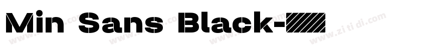 Min Sans Black字体转换